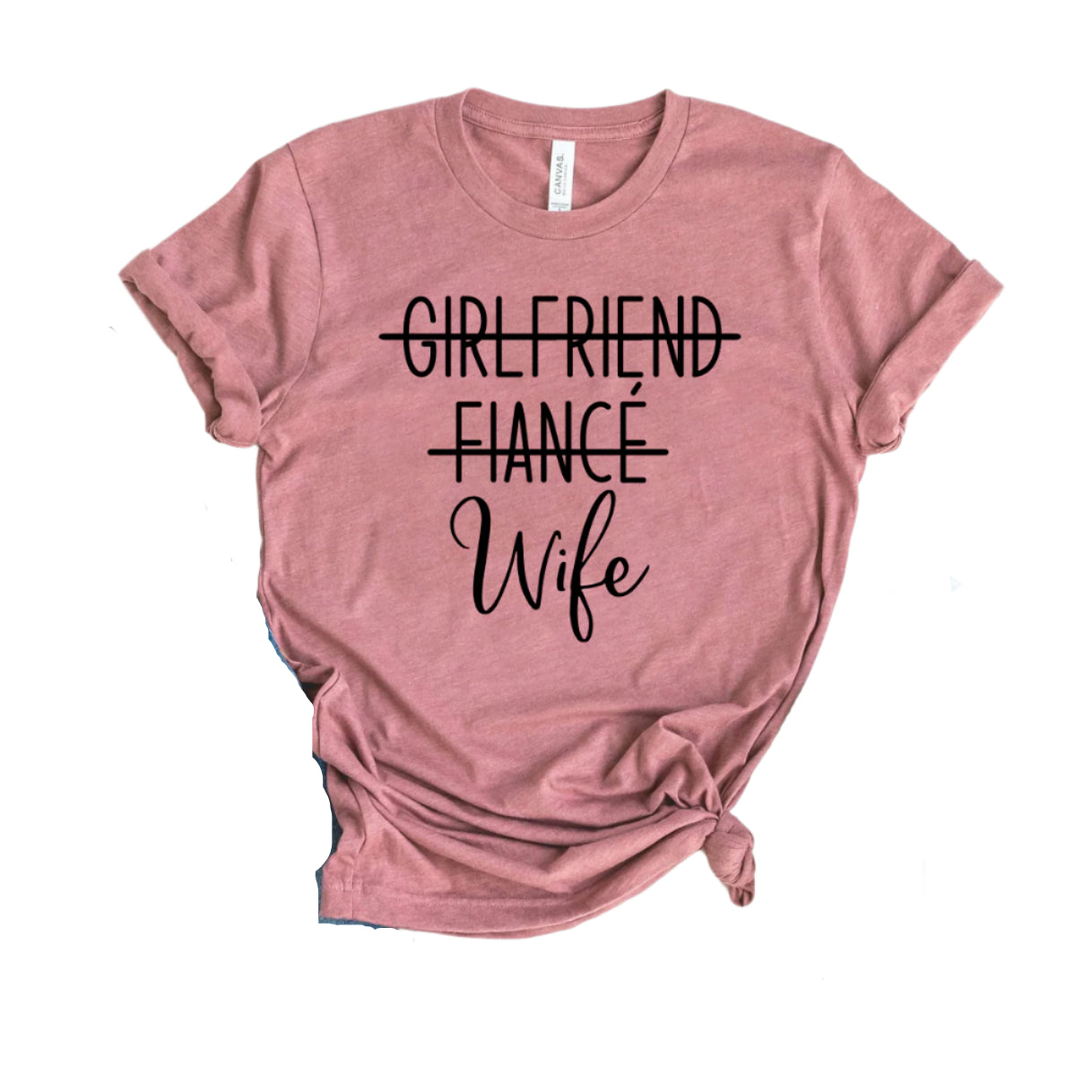 Girlfriend Fiance Wife T-Shirt
