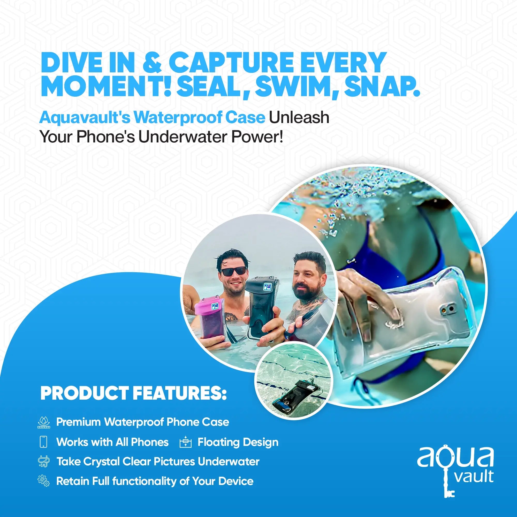 Advertisement for Aquavault's waterproof phone case with text and images of people using the product underwater.