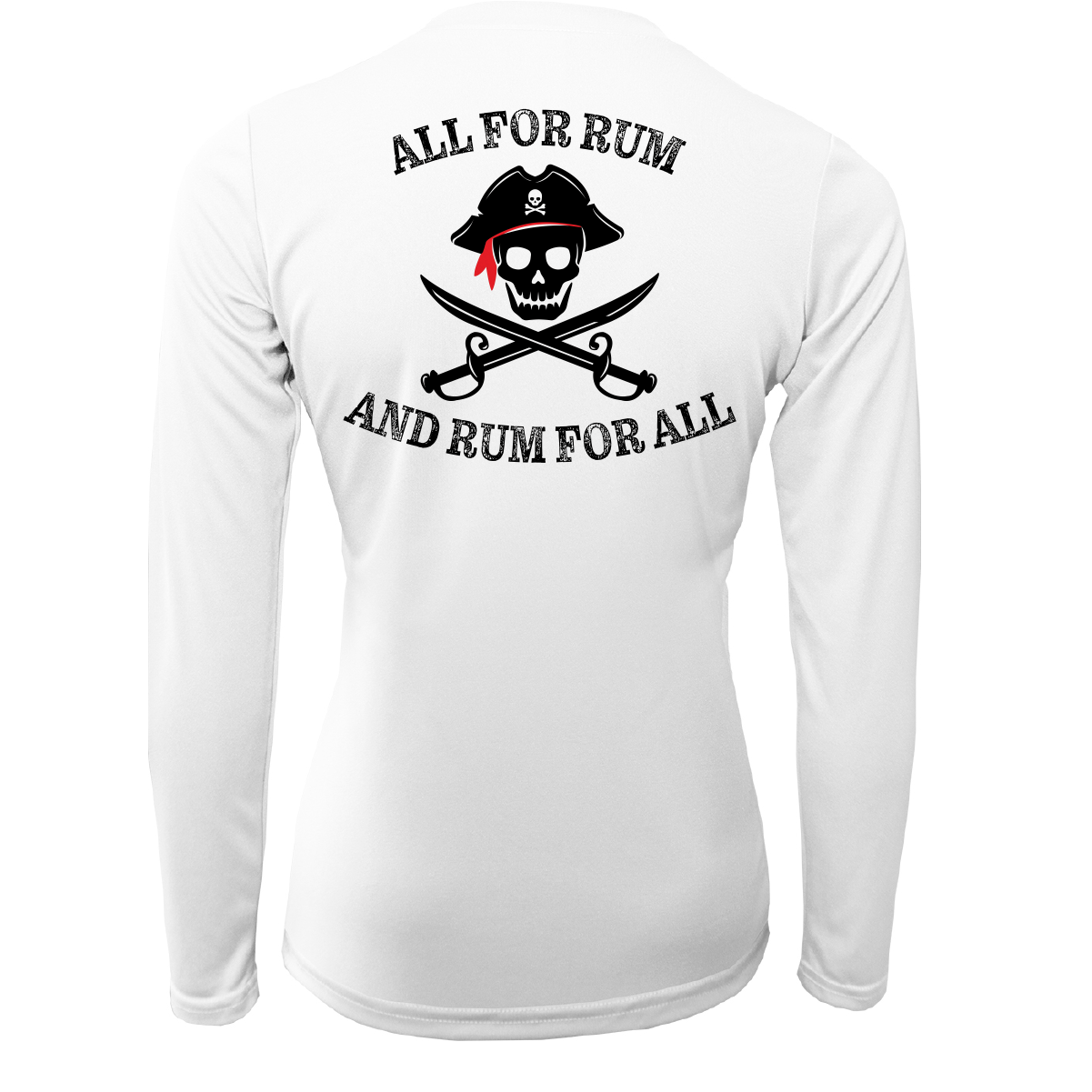 White long-sleeve shirt with pirate design and text 'All for Rum and Rum for All' on a white background
